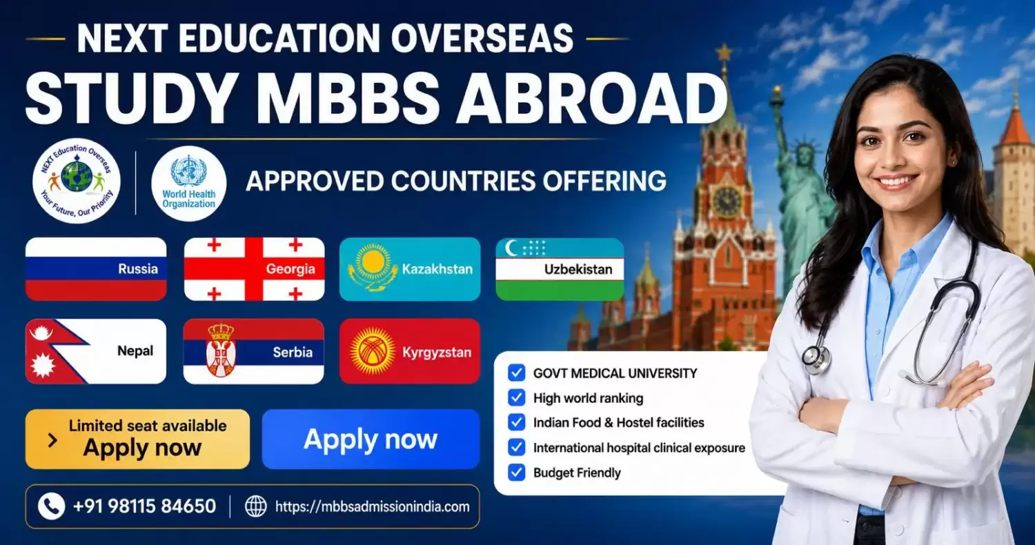 Study MBBS Abroad - NEXT Education Overseas